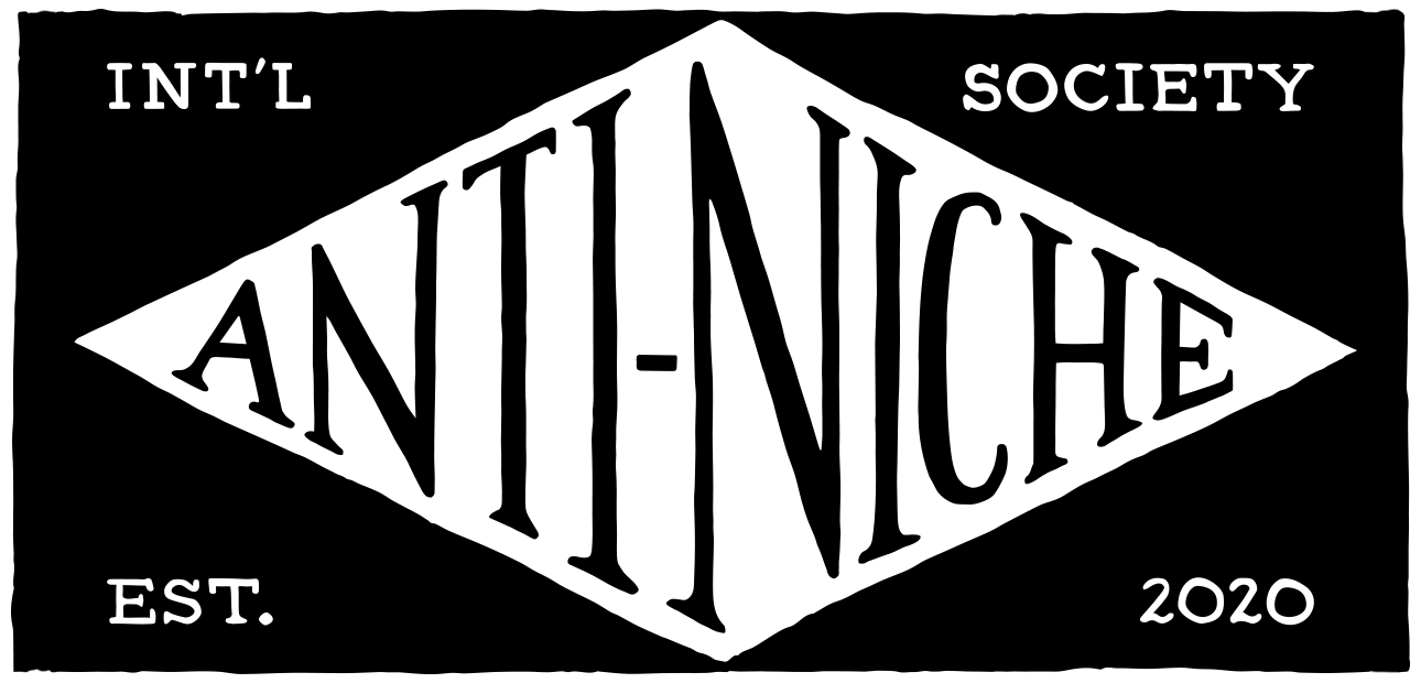 Anti-Niche Society by Jenelle Carter