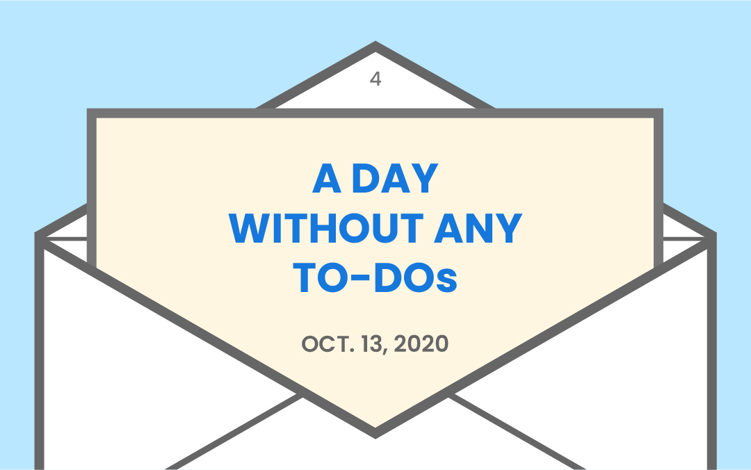 A day without any to-dos